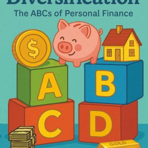 D is for Diversification: The ABCs of Personal Finance